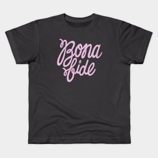 Bona fide Kids T-Shirt